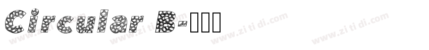 Circular B字体转换